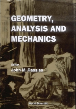 Hardcover Geometry, Analysis and Mechanics Book