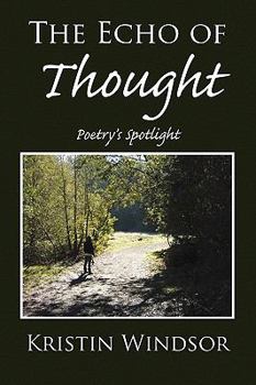 Paperback The Echo of Thought: Poetry's Spotlight Book