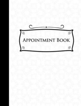 Paperback Appointment Book: 7 Columns Appointment Pad, Cute Appointment Books, Undated Appointment Book, White Cover Book