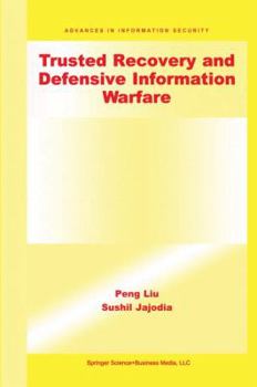 Paperback Trusted Recovery and Defensive Information Warfare Book