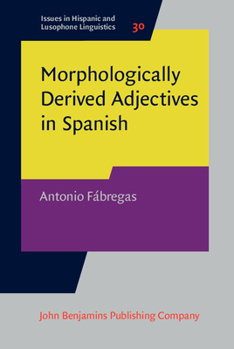 Hardcover Morphologically Derived Adjectives in Spanish Book