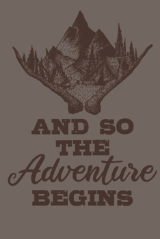 Paperback And So The Adventure Begins Hiking Journal Book
