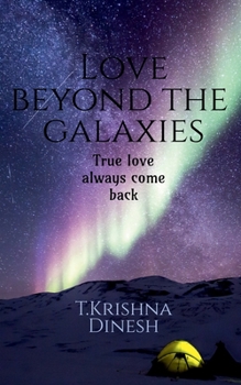 Paperback Love beyond the galaxies: True love always come back Book