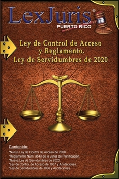 Paperback Ley de Control de Acceso y Reglamento. Ley de Servidumbres del 2020: Ley de Control de Acceso, Reglamento y Ley de Servidumbres [Spanish] Book