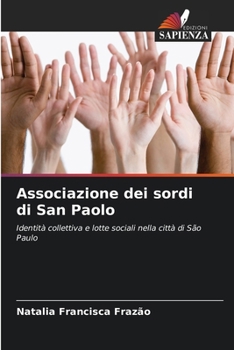 Associazione dei sordi di San Paolo (Italian Edition)