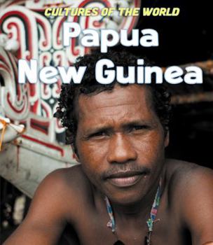 Papua New Guinea - Book  of the Cultures of the World