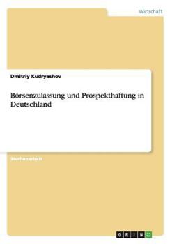 Paperback Börsenzulassung und Prospekthaftung in Deutschland [German] Book