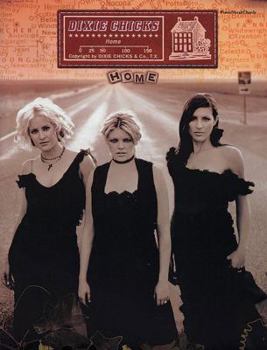 Paperback Dixie Chicks -- Home: Piano/Vocal/Chords Book
