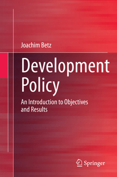 Paperback Development Policy: An Introduction to Objectives and Results Book