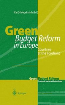 Paperback Green Budget Reform in Europe: Countries at the Forefront Book