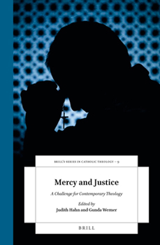 Hardcover Mercy and Justice: A Challenge for Contemporary Theology Book
