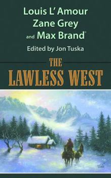 Hardcover The Lawless West [Large Print] Book