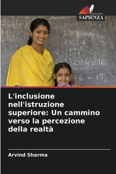 Paperback L'inclusione nell'istruzione superiore: Un cammino verso la percezione della realtà [Italian] Book