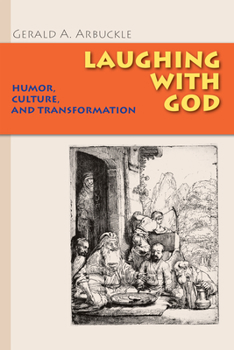 Paperback Laughing with God: Humor, Culture, and Transformation Book