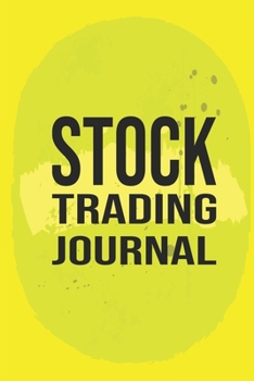 Stock Trading Journal: Best Gift Blank Lined Journal/Notebook