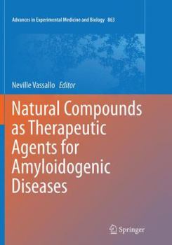 Paperback Natural Compounds as Therapeutic Agents for Amyloidogenic Diseases Book