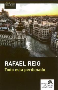 Paperback Todo Esta Perdonado = All Is Forgiven [Spanish] Book