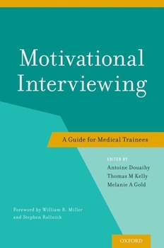 Paperback Motivational Interviewing: A Guide for Medical Trainees Book