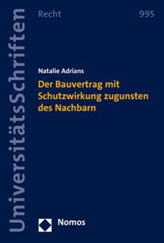 Paperback Der Bauvertrag Mit Schutzwirkung Zugunsten Des Nachbarn [German] Book