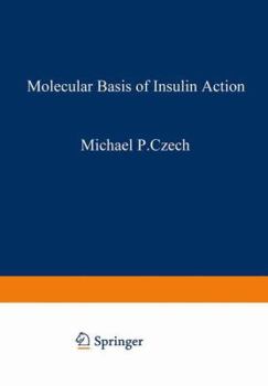 Paperback Molecular Basis of Insulin Action Book
