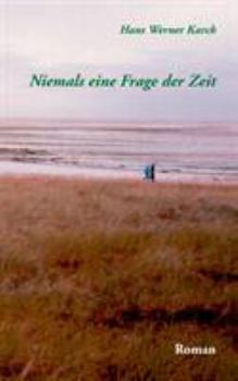 Paperback Niemals eine Frage der Zeit [German] Book