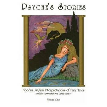 Paperback Psyche's Stories, Volume 1: Modern Jungian Interpretations of Fairy Tales Book
