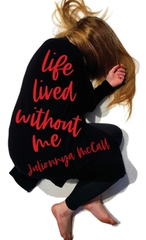 Hardcover Life Lived Without Me Book