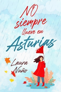 Paperback No siempre llueve en Asturias [Spanish] Book
