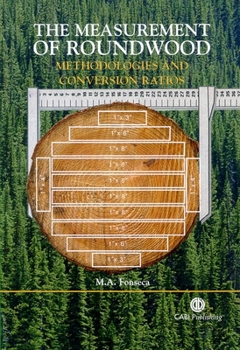 Hardcover Measurement of Roundwood: Methodologies and Conversion Ratios Book