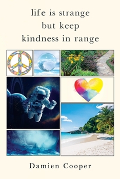 Paperback Life Is Strange But Keep Kindness In Range Book