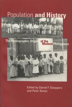 Paperback Population and History: Demographic Origins of the Modern Philippines Book