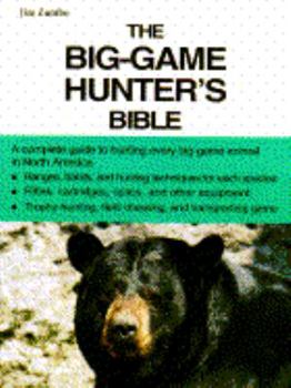 Paperback The Big Game Hunter's Bible Book