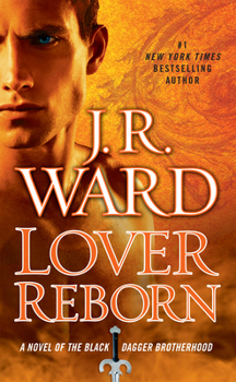 Lover Reborn - Book #10 of the Black Dagger Brotherhood