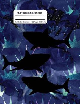 Paperback Shark Composition Notebook: Dark Blue Galaxy Composition Book, Wide Ruled, Student Teacher School,100 Pages, 7.44x9.69 Book