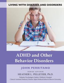 ADHD and Other Behavior Disorders - Book  of the Living with Diseases and Disorders