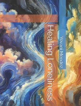 Paperback Healing Loneliness Book