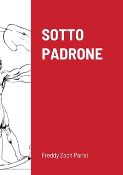 Paperback Sotto Padrone [Italian] Book