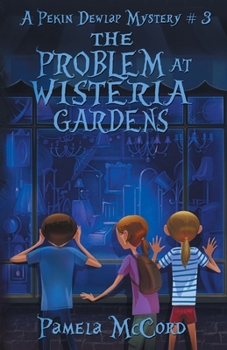 Paperback The Problem At Wisteria Gardens Book