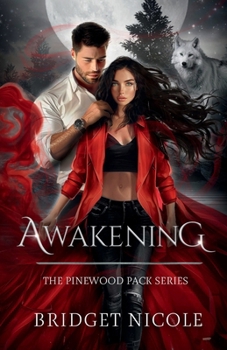 Awakening (The Pinewood Pack Series)