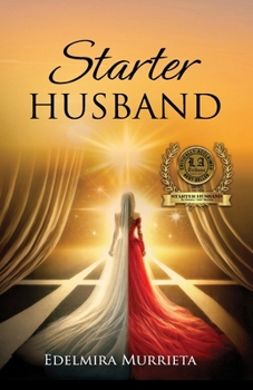 Paperback Starter Husband: A Journey of Love, Loss and New Beginnings Book