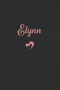 Paperback Elynn: Personalized Blank Lined Journal Book