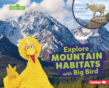 Library Binding Explore Mountain Habitats with Big Bird Book