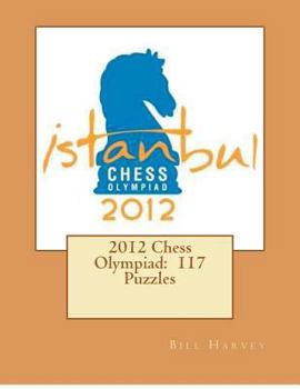 Paperback 2012 Chess Olympiad: 117 Puzzles Book