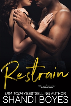 Restrain - Book #4 of the Bound