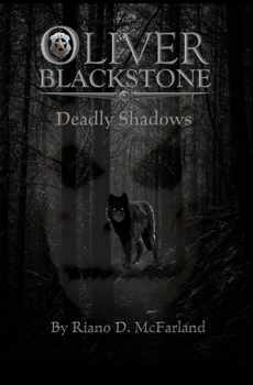 Paperback Marshal Oliver Blackstone: Deadly Shadows Book