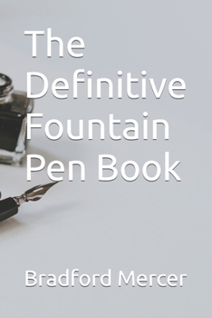 Paperback The Definitive Fountain Pen Book