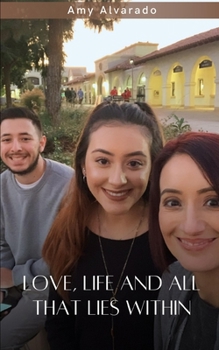 Paperback Love, life and all that lies within Book