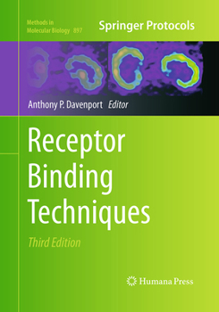 Receptor Binding Techniques - Book #897 of the Methods in Molecular Biology