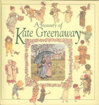 Hardcover A Treasury of Kate Greenaway Book