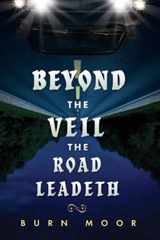 Paperback Beyond the Veil the Road Leadeth Book